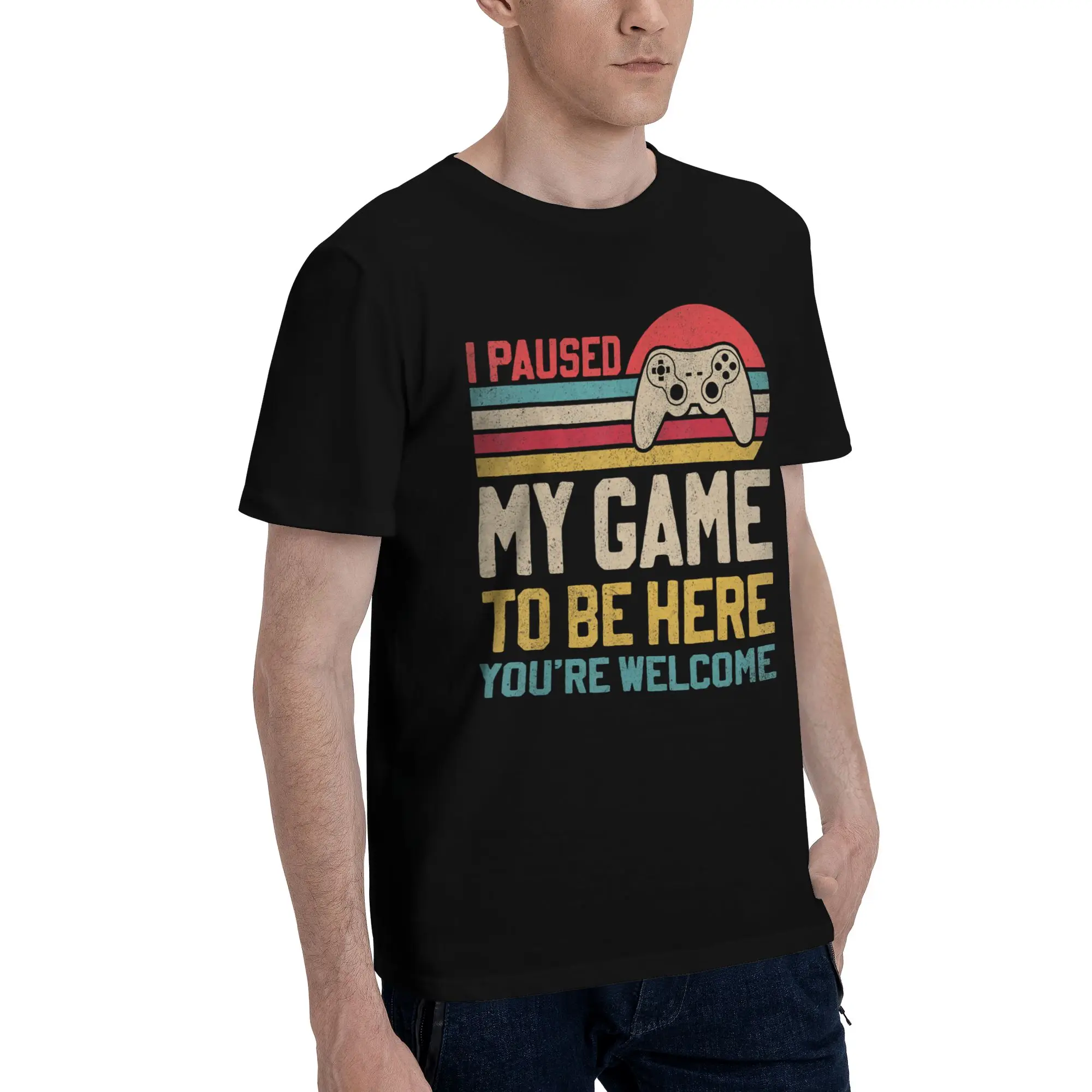 I Paused My Game To Be Here Graphic Printed T Shirt Men Women  100% Cotton  Tee Shirt Clothing