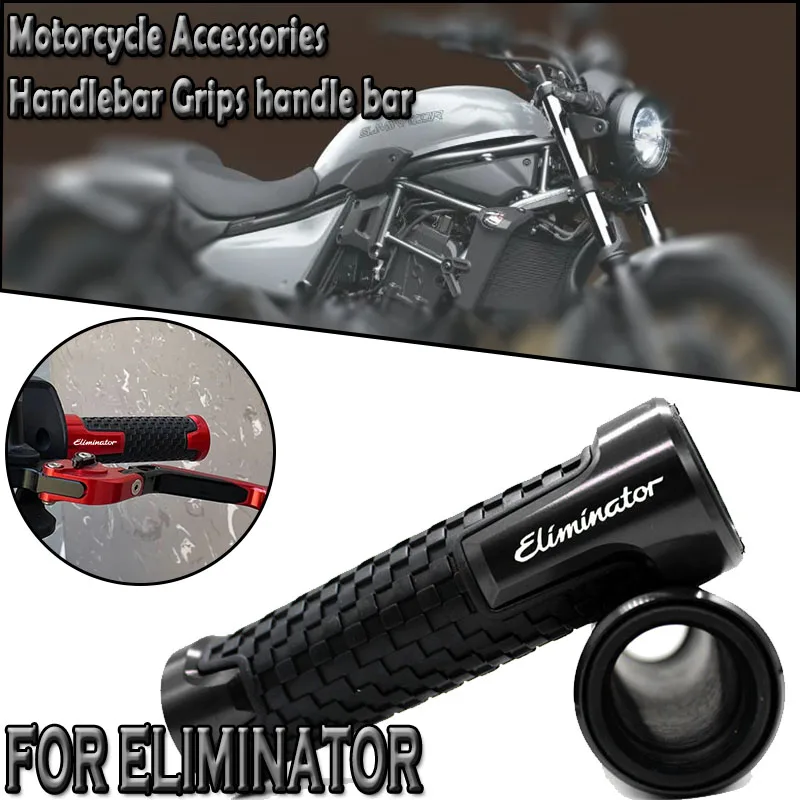 

For Eliminator 400 450 Eliminator 500 Eliminator se 500 2023 2024 2025 Motorcycle Accessories Handlebar Grips Handle Bar Grip