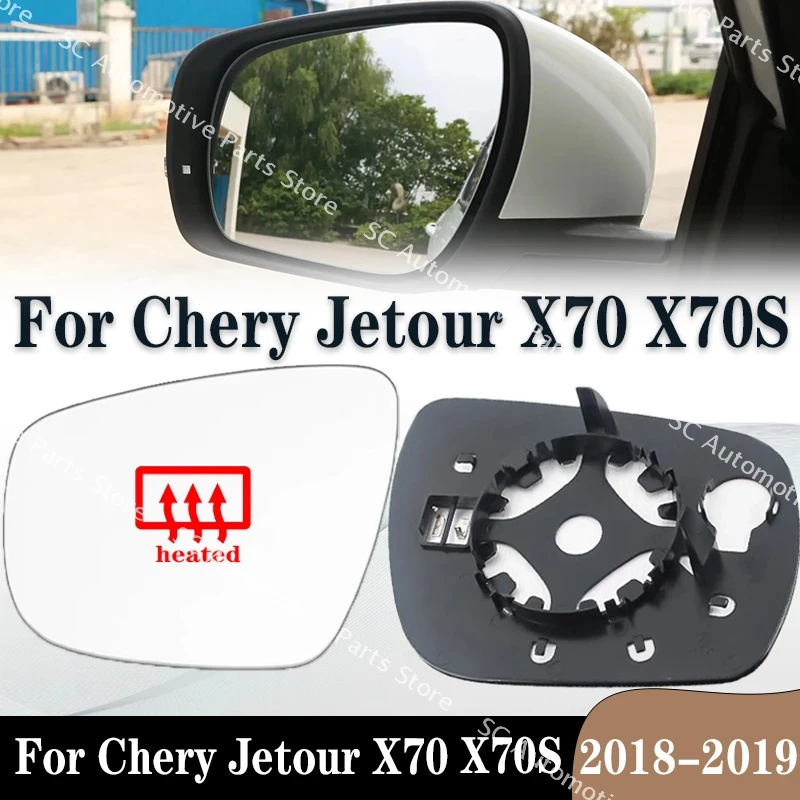 For Chery Jetour X70 X70S 2018 2019 Car Accessories Rearview Mirror Glass Outside Door Side Lens with Heating Rear View