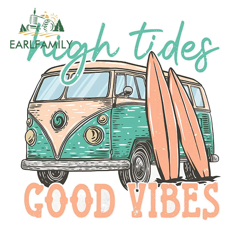 EARLFAMILY 13cm X 13cm for Surf Van High Tides Good Vibes Car Stickers Cartoon Fashionable Decals Car Door Protector Cute