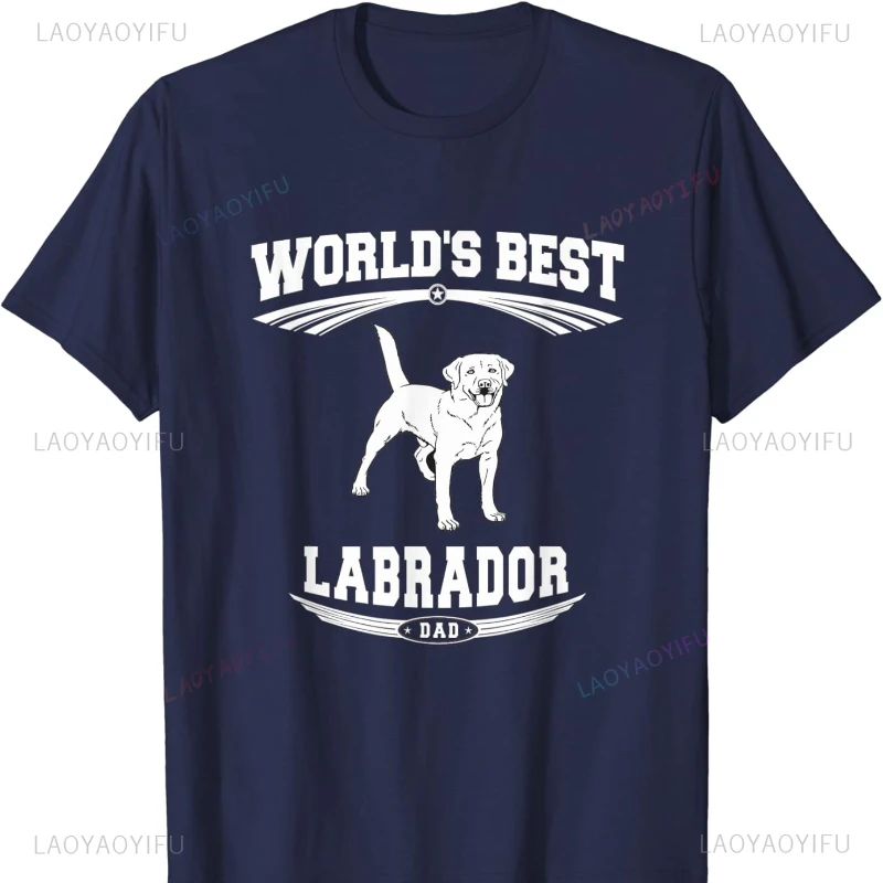 World's Best Labrador Retriever Dog Dad T-Shirt Gift for Men Cotton T-Shirt Harajuku Men Clothing T Shirts for Men Outdoors Tops
