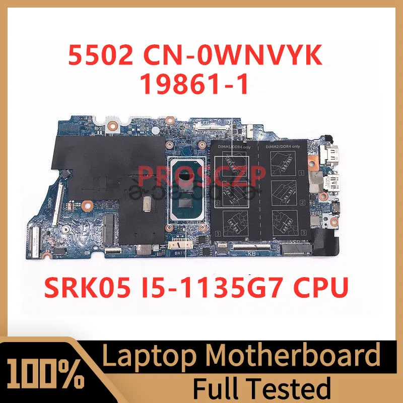 

CN-0WNVYK 0WNVYK WNVYK Mainboard For Dell 5502 Laptop Motherboard 19861-1 With SRK05 I5-1135G7 CPU 100% Full Tested Working Well