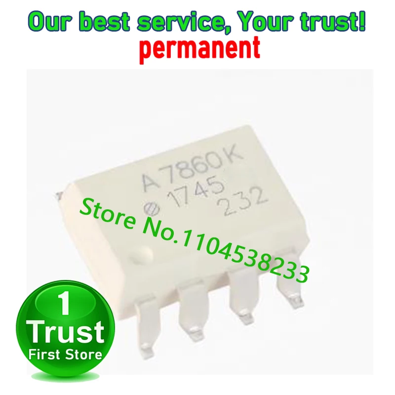 10PCS/LOT  A7860K HCPL-7860K  SOP8  Trust First   in stock