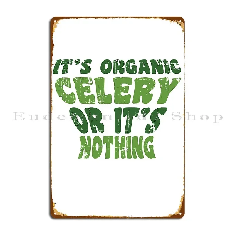 Celery Stalker Organic Celery Lover Metal Plaque Personalized Plaques Custom Plaques Character Tin Sign Poster