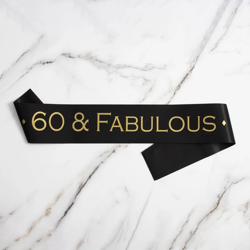 60&Fabulous Birthday Party Etiquette Shoulder Belt Costume Accessories Activity Party Celebration Ribbon