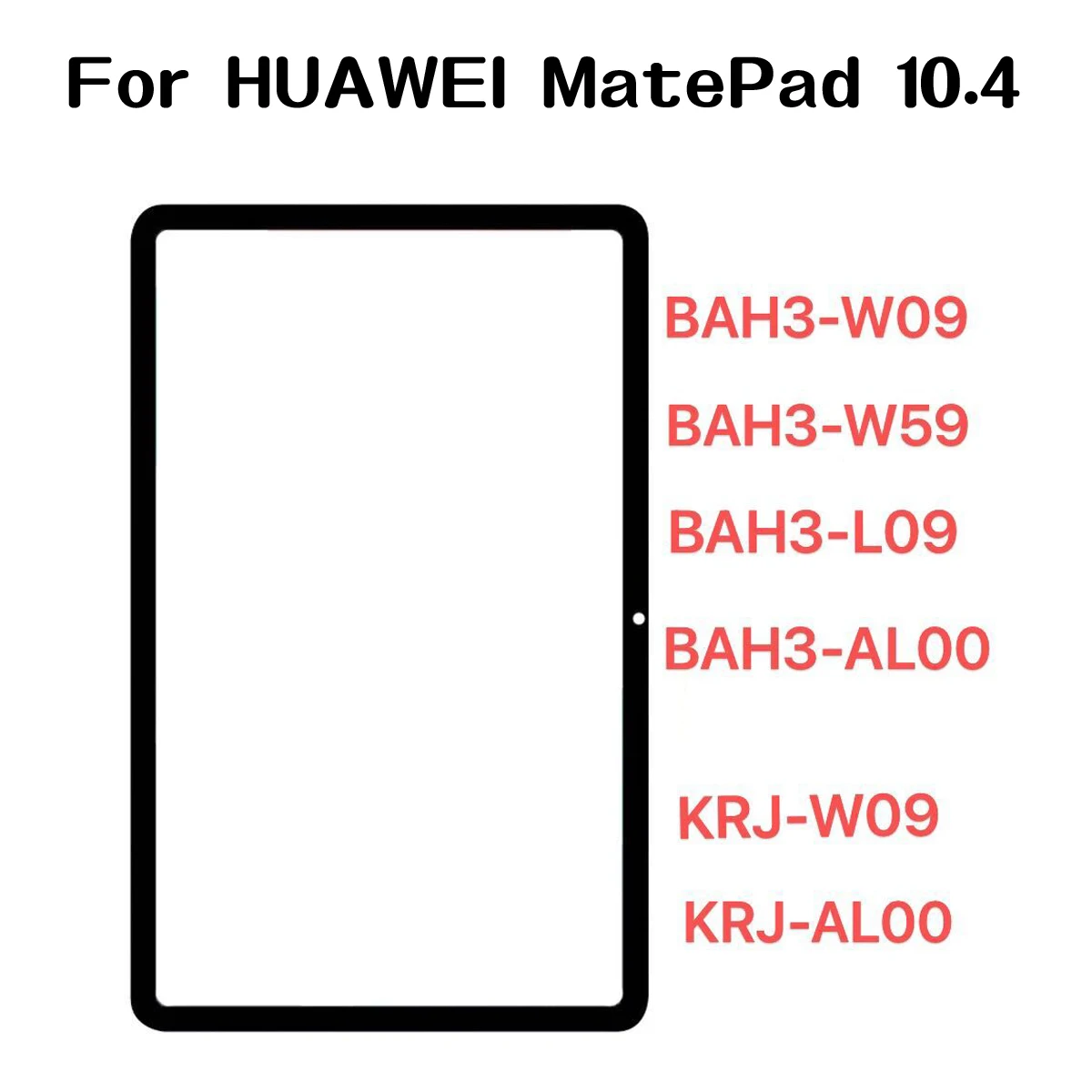 Aaa + Voor Huawei Matepad 10.4 Inch BAH3-W09/W19/W59 BAH3-L09/AL00 KRZ-W09/AL00 Touch Screen front Cover Lens Panel Vervanging