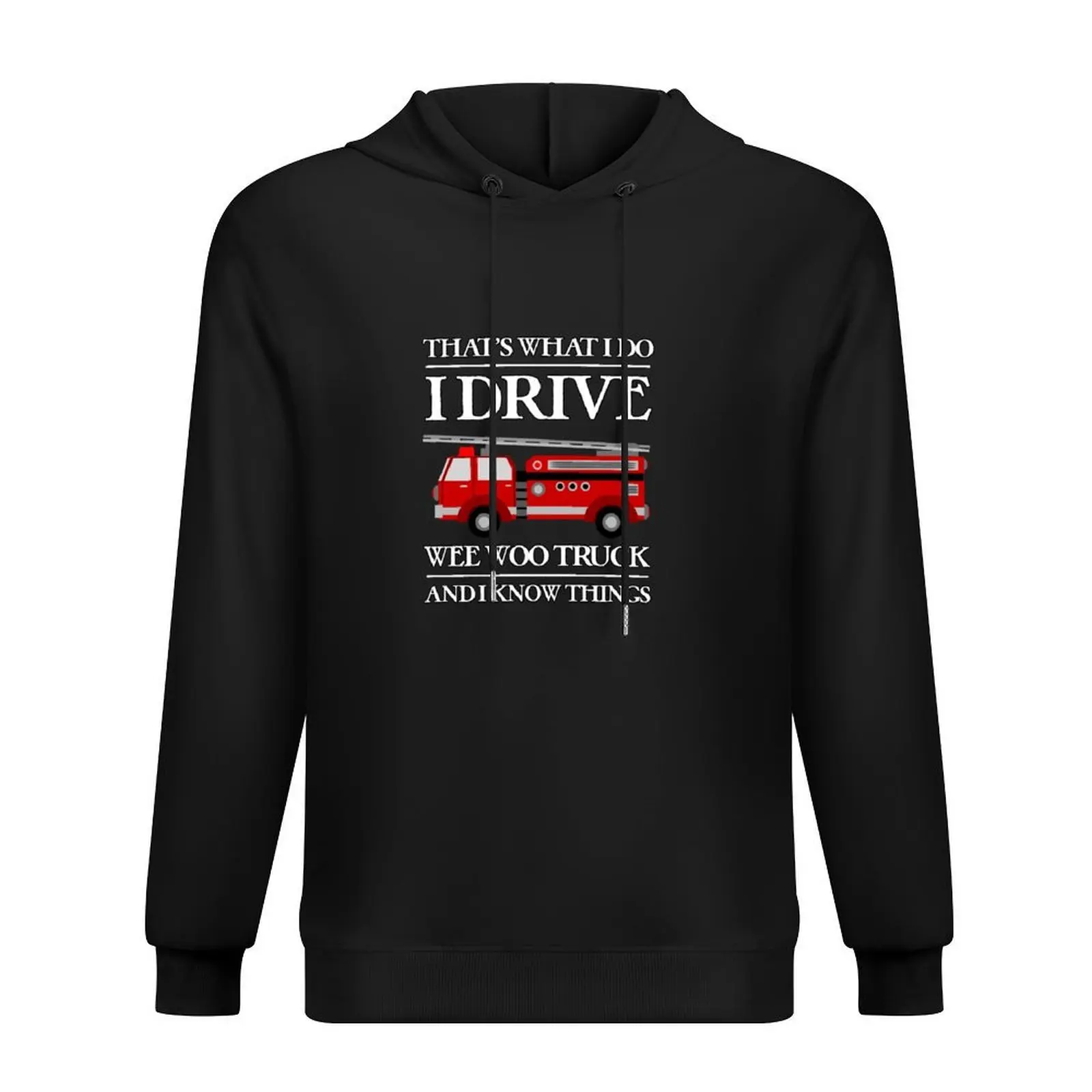 

Funny Firefighter That's What I Do I Drive Wee Woo Truck,Firefighter retirement gifts Hoodie korean autumn clothes hoodie men