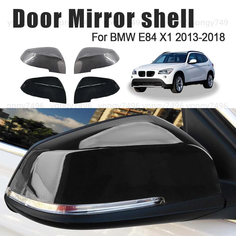 

Replace Protective Cover Carbon Fiber Glossy Black Door Mirror Shell For BMW E84 X1 2013 2014 2015 2016 2017 2018 Accessories