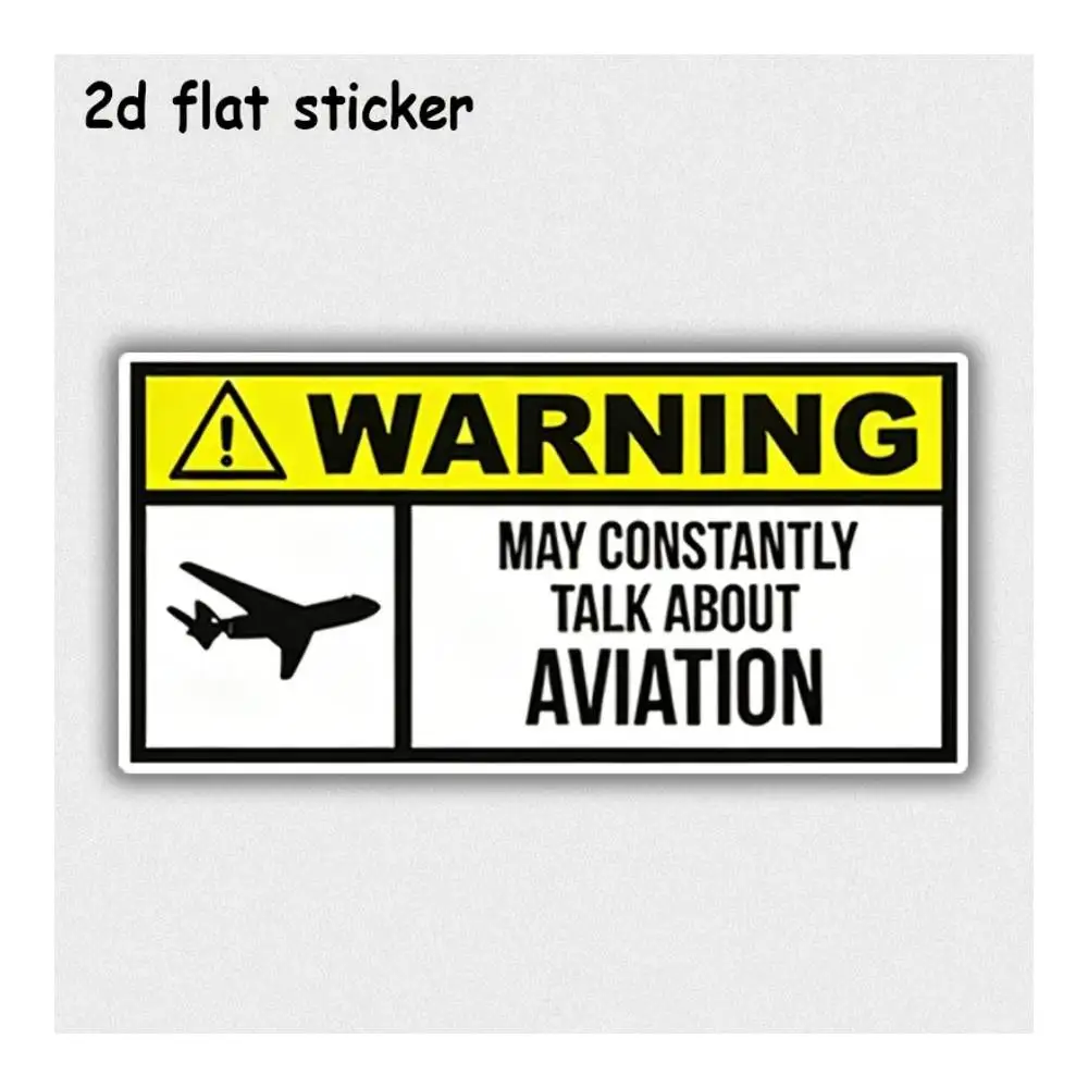Warning Aviation Enthusiast Decal For Laptops, Cars, Motorcycles, Water Bottles & Smooth Surfaces