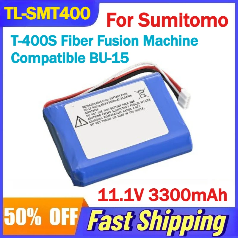 11.1V 3300mAh TL-SMT400 Li-Ion Battery for Sumitomo T-400S Fiber Fusion Machine Compatible BU-15 Rechargeable Batteries