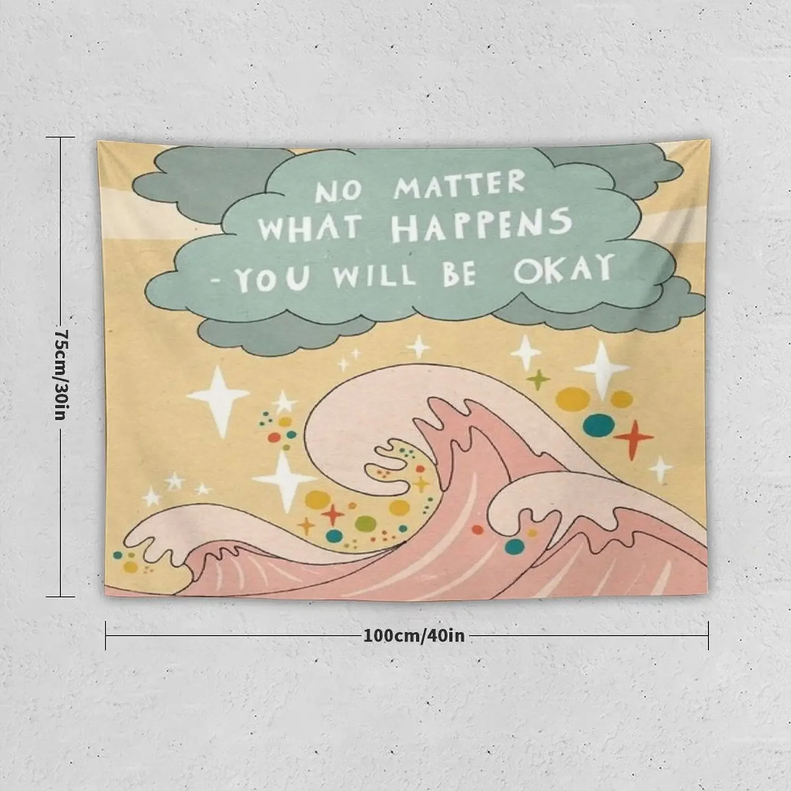 No matter what happens you will be okay Tapestry Decoration Bedroom Room Decorations Aesthetics For Bedroom Tapestry