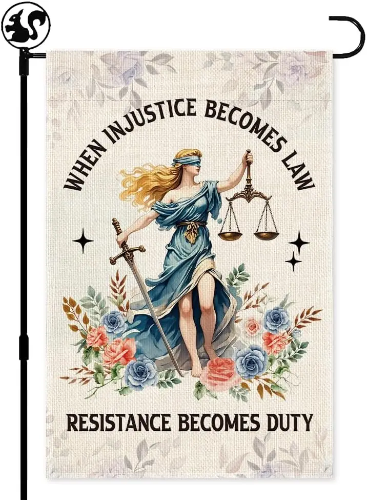 When Injustice Becomes Law Resistance Becomes Duty Garden Flag, Double Sided Outdoor Lawn Yard Flag Gifts, Feminist Flags, S EEZ