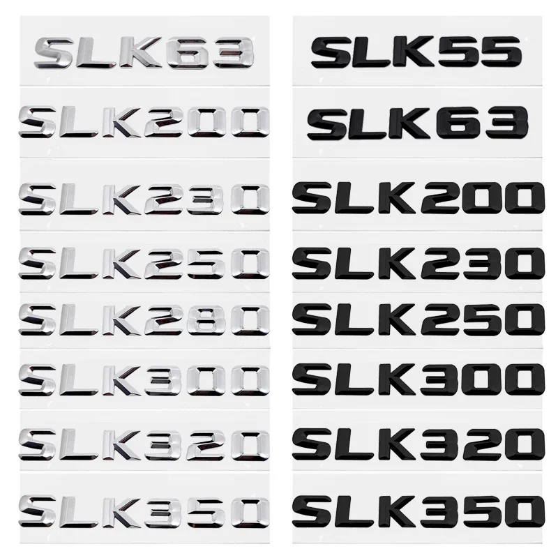 

Car Tail Letter Stickers Rear Trunk Badge Emblem for Mercedes Benz SLK55 SLK63 SLK200 SLK230 SLK250 SLK280 SLK300 SLK320 SLK350