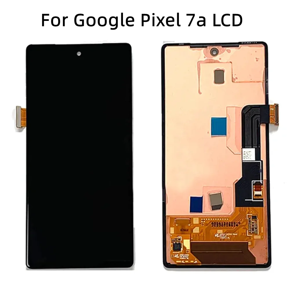 Original For Google Pixel 7a LCD Display Touch Screen Digitizer Assembly For google pixel 7a GWKK3, GHL1X, G0DZQ, G82U8 LCD