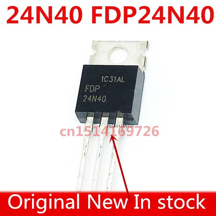 الأصلي الجديد 5 قطعة/24N40 FDP24N40 24A/400V TO-220 جديد في المخزون