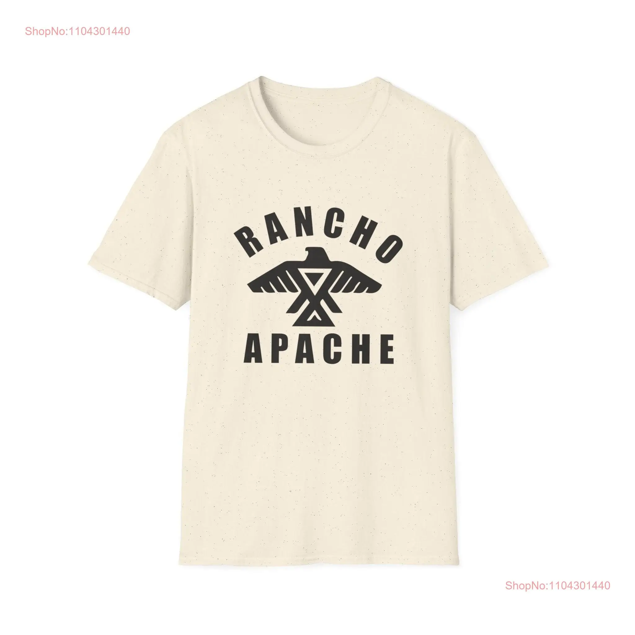 Rancho Apache Softstyle T Shirt long or short sleeves