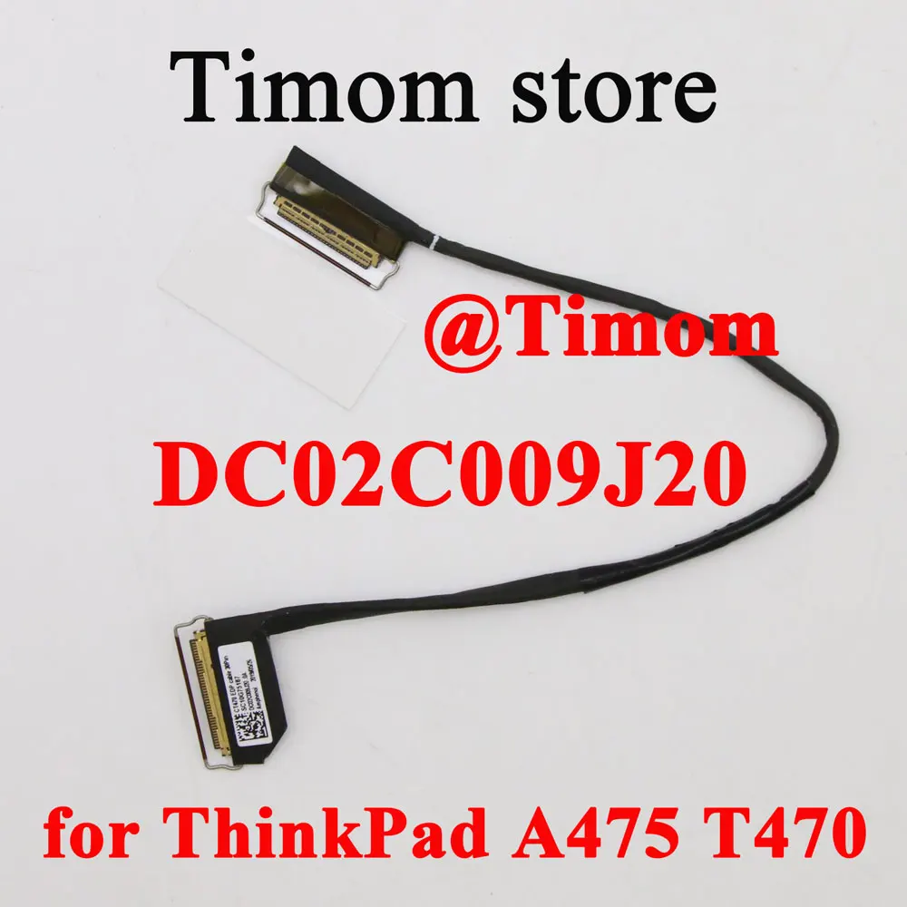 DC02C009J20 for ThinkPad A475 20KL 20KM T470 CT470 30Pin FHD HD New Original Laptop LCD Screen Cable 00UR481 00UR482 00UR483