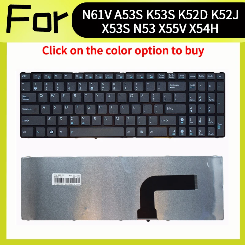 

US New Replace Keyboard For ASUS N61V A53S K53S K52D K52J K55D X53S N53 N53S X55V X54H K54HR A52 A52J
