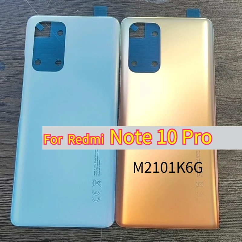 A+ Glass Battery Cover For Xiaomi Redmi Note 10 Pro 4G M2101K6G Back Cover Housing Panel Door Rear Case with Adhesive