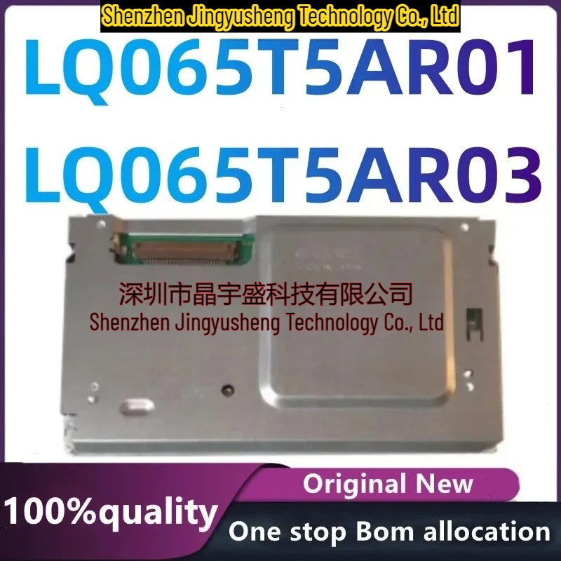 

100% New Original LQ065T5AR01 LQ065T5AR03 6.5-inch Car LCD Screen 400 (RGB) * 240 (WQVGA) Integrated Circuits