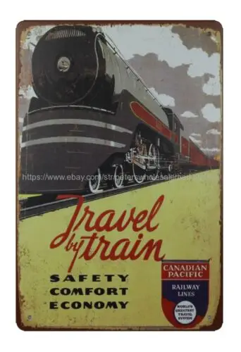 Travel By Train Safety Comfort Economy metal tin sign metal shop signs