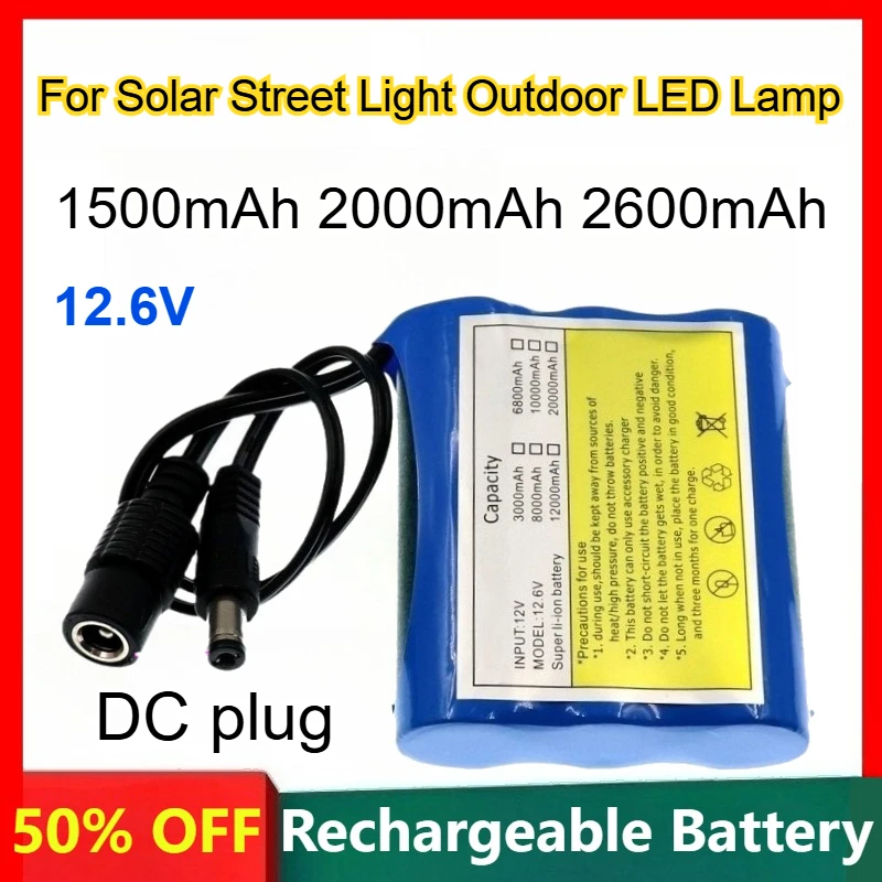 

3S1P 18650 Lithium Battery Pack for Solar Street Light Outdoor LED Lamp Rechargeable Batteries 12.6V 1500mAh 2000mAh 2600mAh