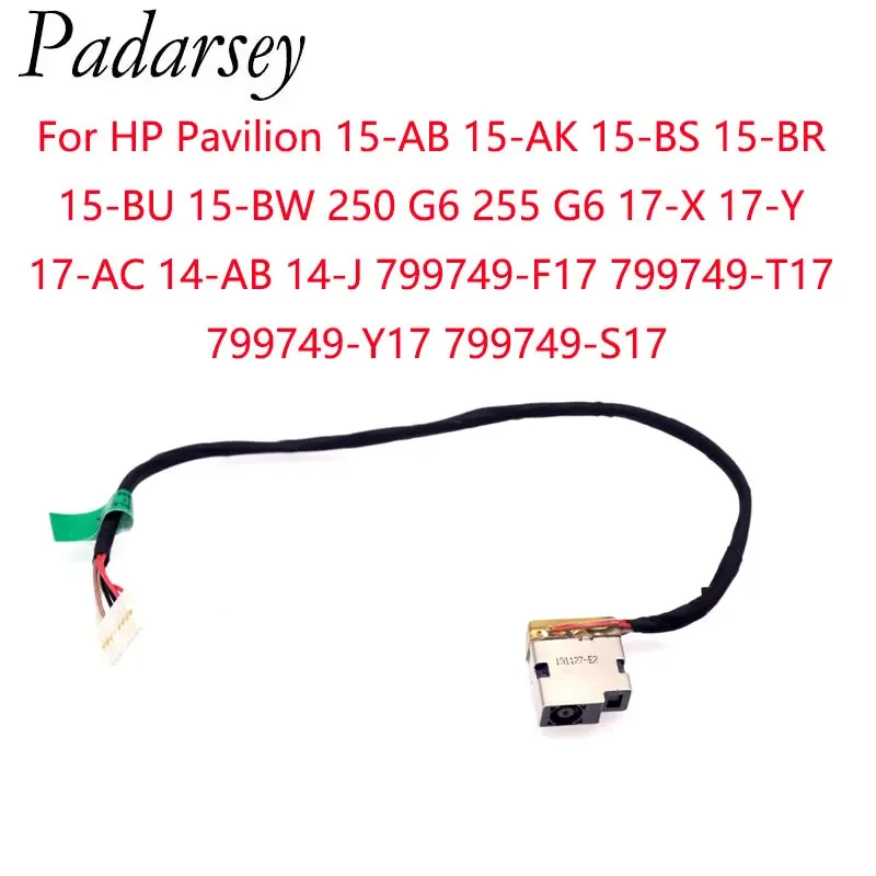 Padarsey DC Power Jack Cable Replacement for HP Pavilion 15-AB 15-AK 15-BS 15-BR 15-BU 15-BW 250 G6 255 G6 17-X 17-Y 17-AC 14-AB