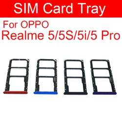 For Realme 5 5S 5i 5 Pro SIM Card Tray Dual Nano Sim Card Tray  Card Reader Holder Slot Replacement Parts