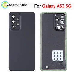 High Quality Battery Back Cover For Samsung Galaxy A53 5G SM-A536B Rear Cover with Logo with Camera Lens Frame Replacement