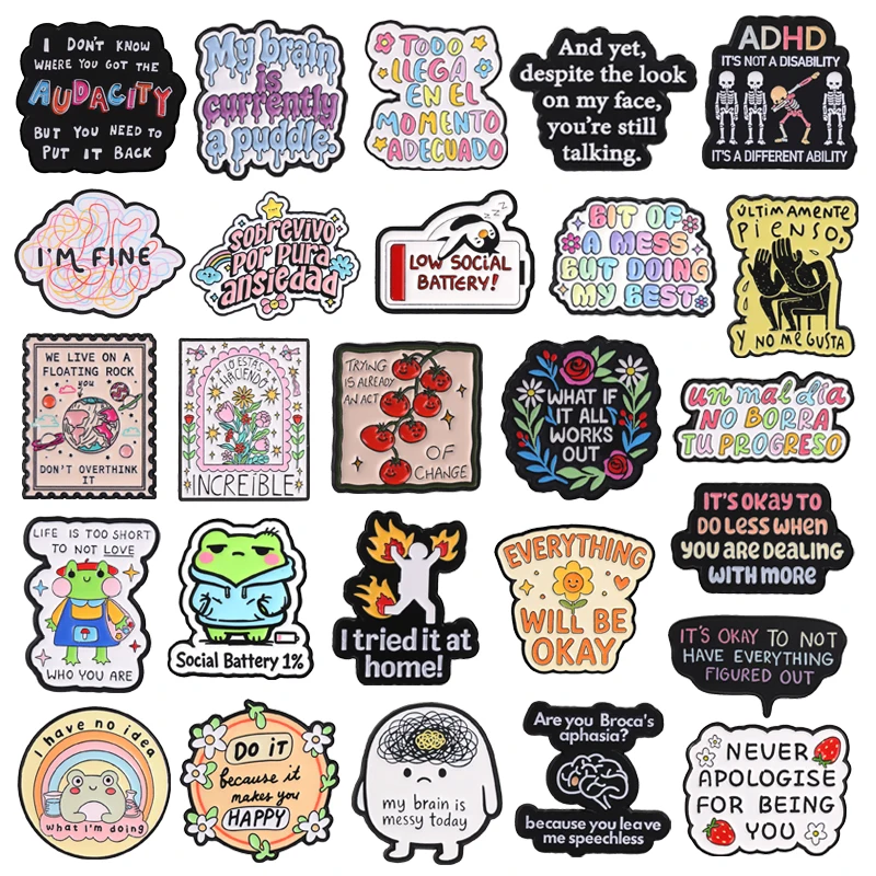 ADHD Mental Health Enamel Pins Self-care Social Anxiety Overthink Everything Will Be Okay My Brain Is Messy Brooch Jewelry Gifts