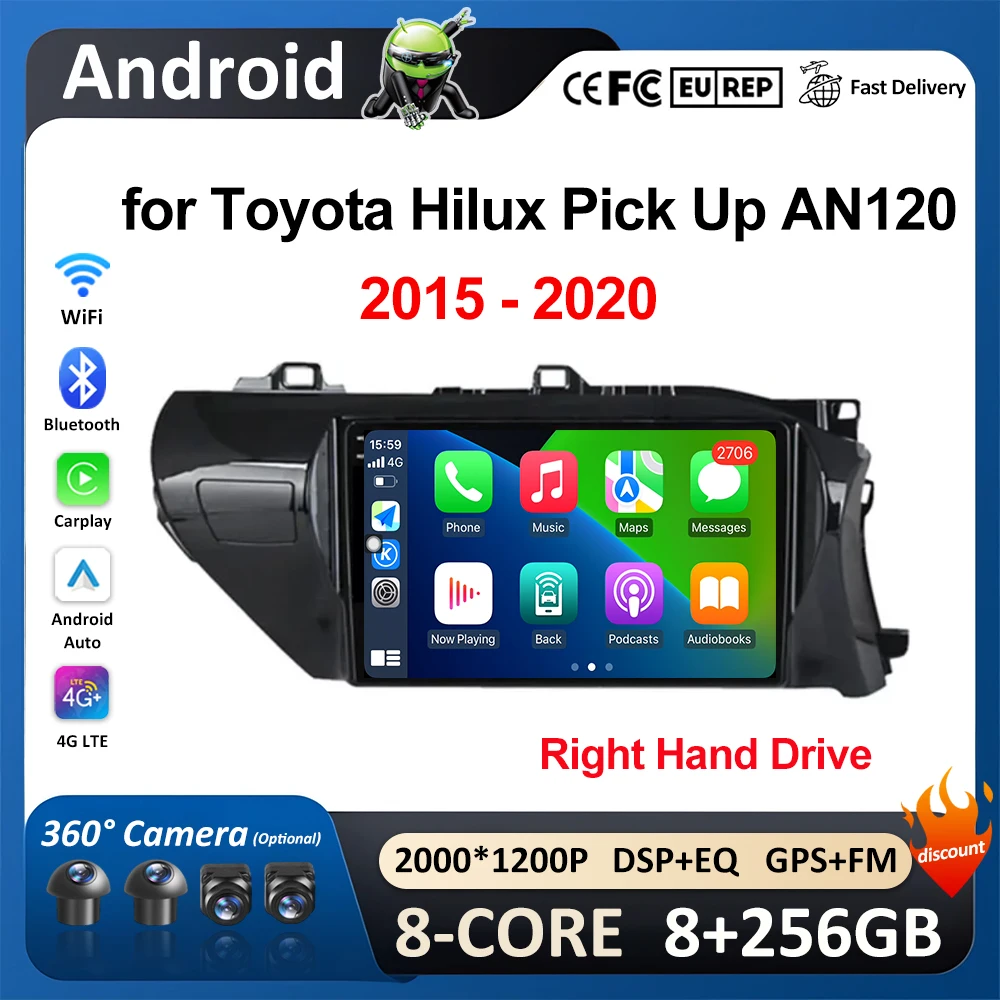 

Right Hand Drive Android for Toyota Hilux Pick Up AN120 2015 2016 - 2020 Car Radio Multimedia Player 4G+WiFi GPS Navigation DSP