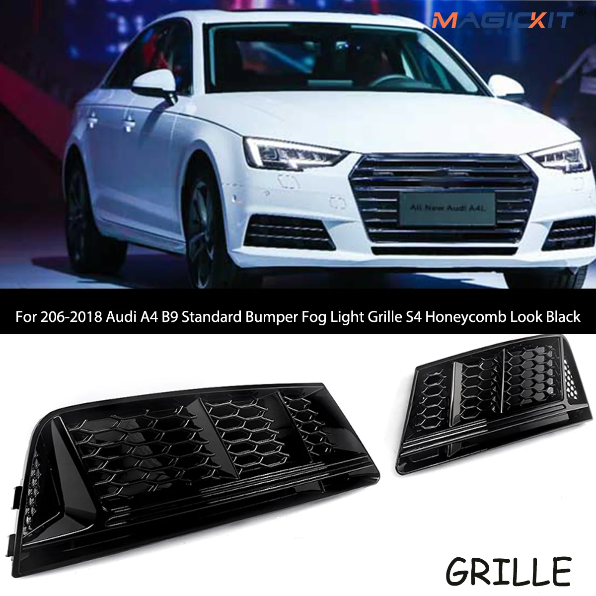 

Magickit For Fit Audi A4 B9 2016-2018 Standard Model Bumper Fog Light Grille S4 Honeycomb Look Black CAR Accessories Gloss Black