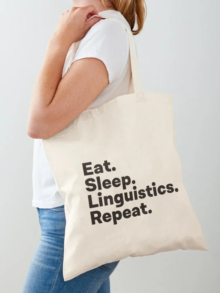Eat Sleep Linguistics Repeat Tote Bag university shopper bag Women's shopper bag hand ladies