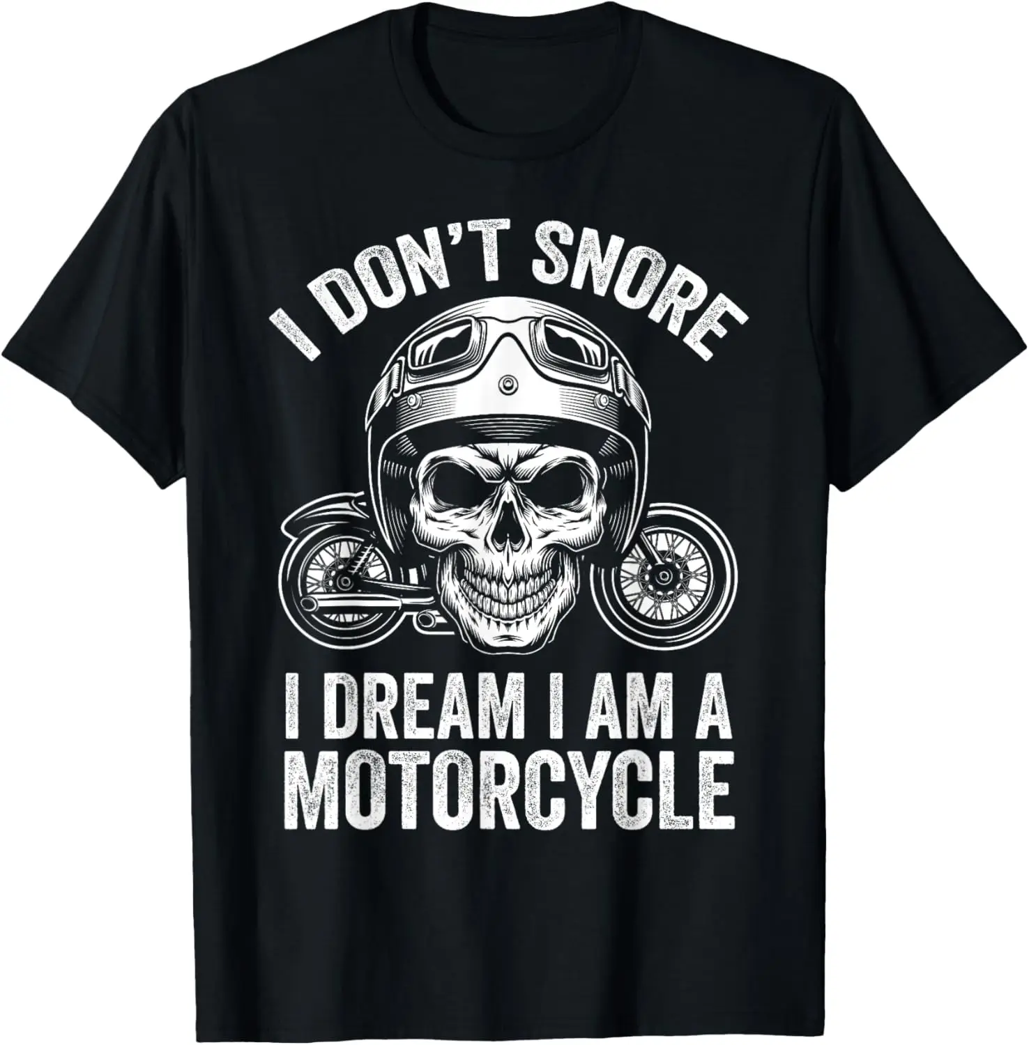 La última camiseta: no ronco, sueño, soy una camiseta de motocicleta.