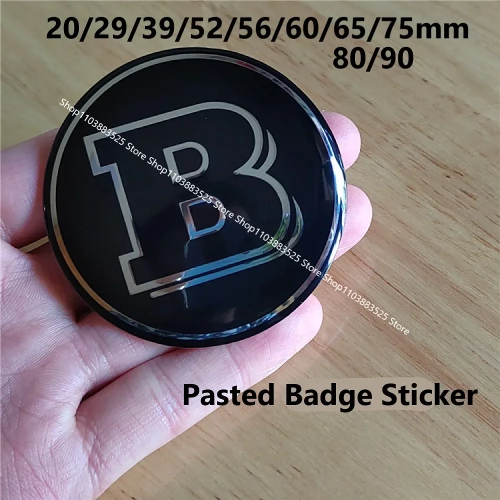 

Modified Hubcap or Bonnet Hood or Rear Trunk B Logo Emblem Badge Sticker for BRABUS W254 W210 W211 W213 W204 W205 W220 W464 W253