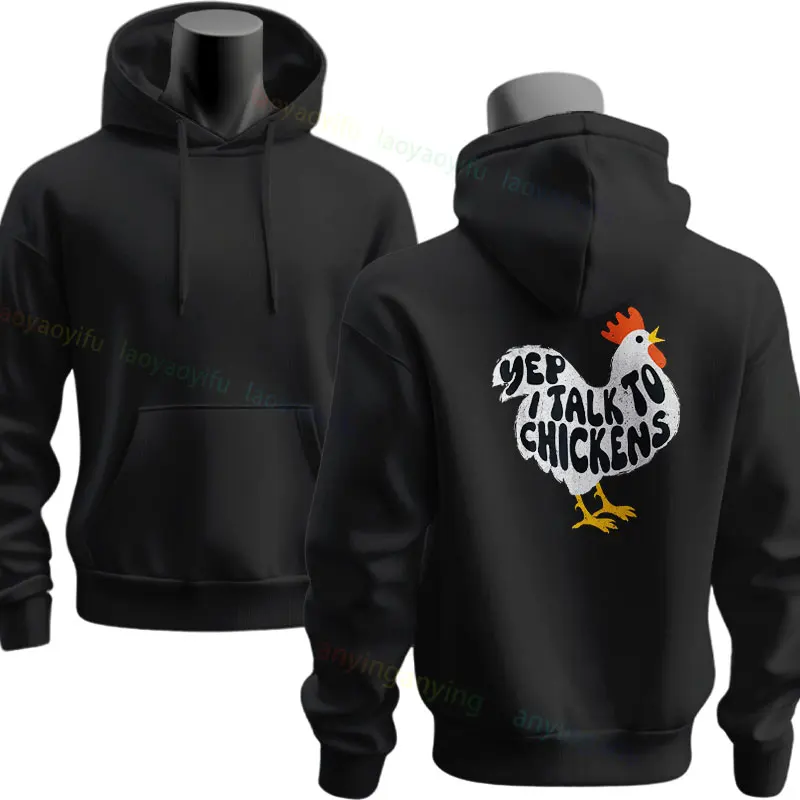 Vintage Design Yep I Talk To Chickens Graphic Hoodies Men and Women Casual Long Sleeve Pullover Hoodie Fashion Sweatshirts