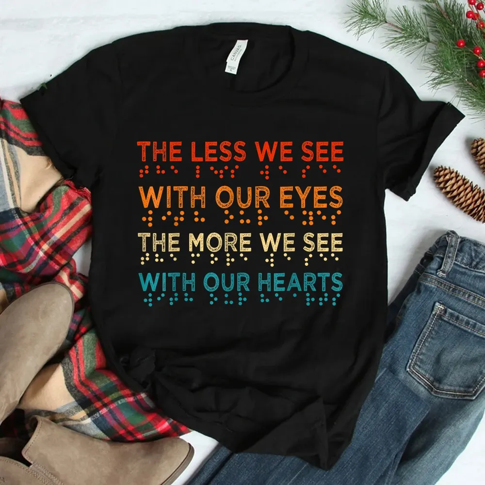 Haunt Reaper Men T Shirt Braille Awareness Less Eyes More Heart Impaired Dots Braille Shirt Humor High Quality Tops Tees