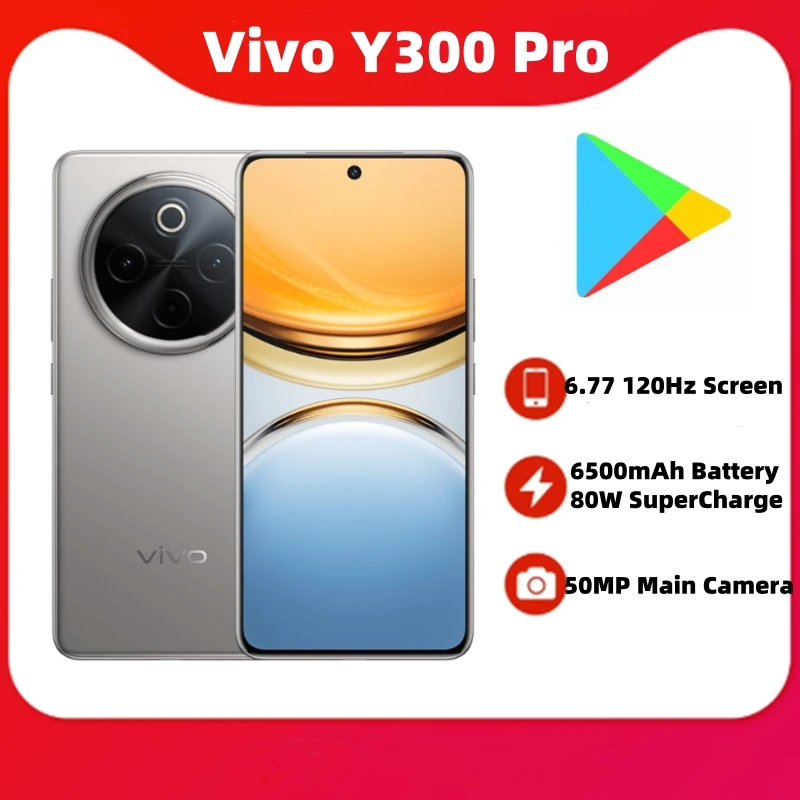 Vivo Y300 Pro Google Play Snapdragon 6 Gen1 5G 6,77 AMOLED 120Hz 80W 6500mAh batería 50MP cámara NFC Google Origin OS4 Android14