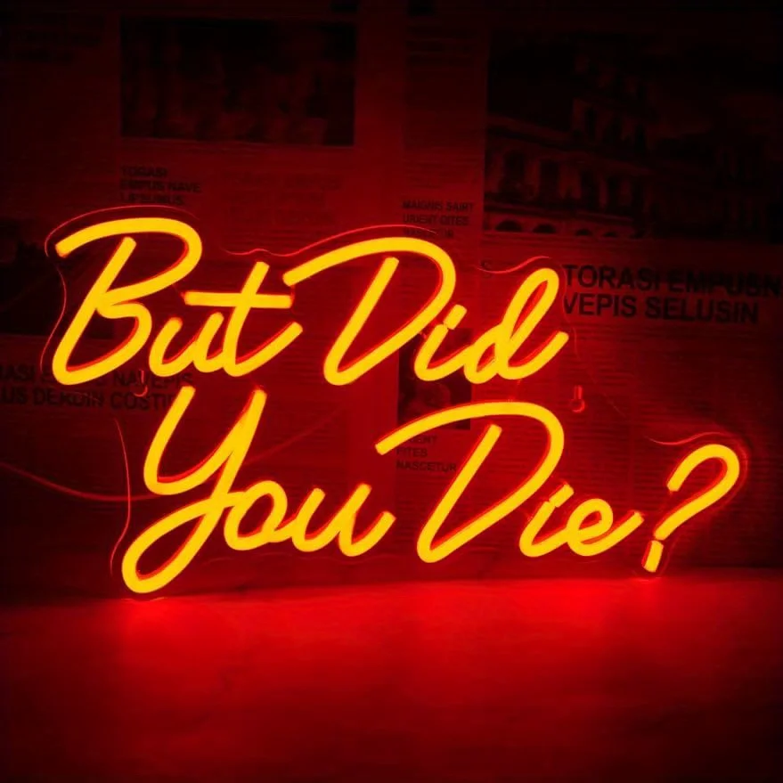 But Did You Die Neon Sign LED Light USB Operated RedMilitary Gaming Decor for Bedroom Living Room Man Cave  Bar Wall Art Gift