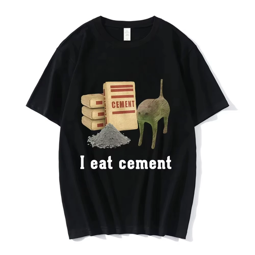 Ich esse Zement Katze Lustiges Meme T-Shirts Herren Damen Kleidung Mode Vintage Kurzarm T-Shirts Hochwertige Baumwolle Lockere T-Shirts