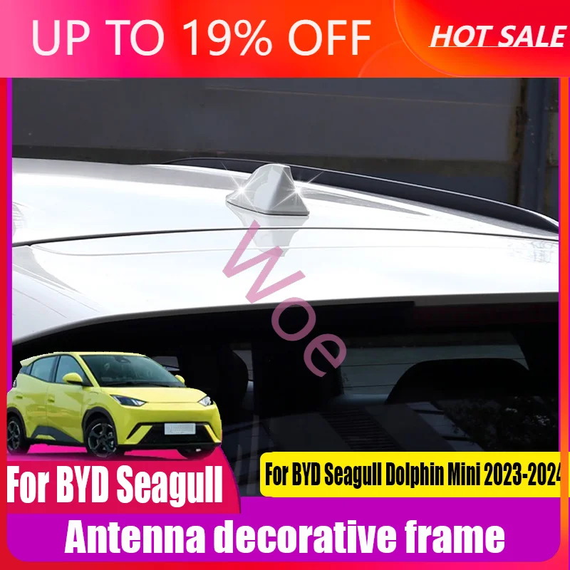 Woe For BYD 2023-2024 Seagull Dolphin Mini Top wing antenna Shark fin roof decorative Exterior Accessories