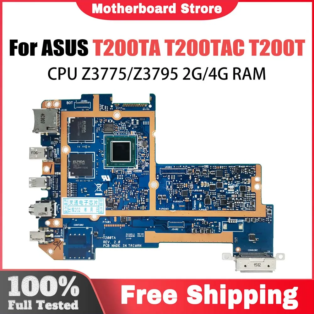 

Notebook Mainboard For ASUS T200T T200T T200TA T200TAC Laotop Motherboard With Z3775 Z3795 CPU 2GB 4GB RAM 32G-SSD 100% Test OK