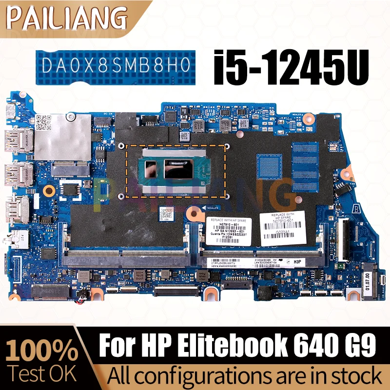 For HP Elitebook 640 G9 Notebook Mainboard DA0X8SMB8H0 SRLWY i5-1245U N07910-601 Laptop Motherboard Full Tested