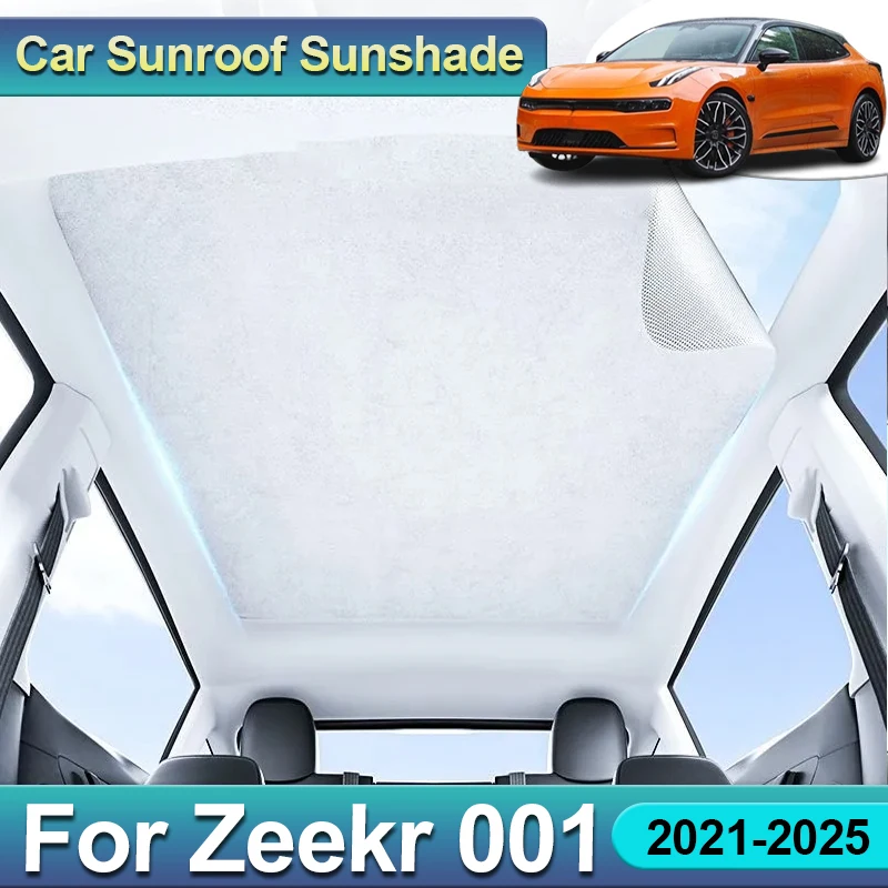 

Car Sunshades For Zeekr 001 Accesories 2025 2021 2022 2023 2024 Heat Insulation Electrostatic Adsorption Sunroof Cover Anti UV