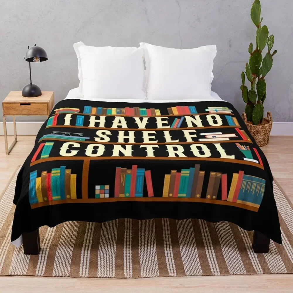 

I Have No Shelf Control Throw Blanket Men's Soft Warm Throw Blanket for Couch