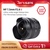 7artisans 7.5mm F2.8 Mark II Ultra Wide-Angle Fisheye Manual Lens for Sony E Fuji XF Nikon Z Micro M4/3 Canon EOS-M M50 Canon RF