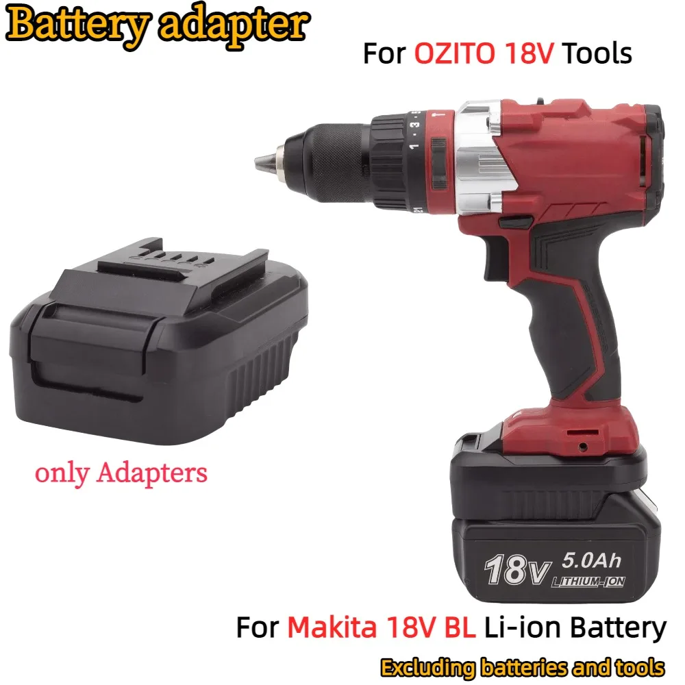 Adapter/Converter for Makita 18V BL Li-ion Battery TO OZITO 18V Series Cordless Power Tools(Only Adapter)