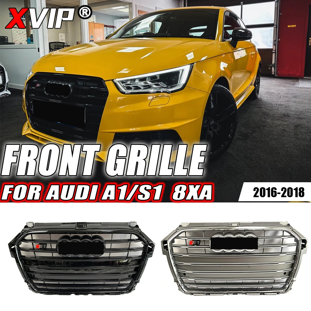 

XVIP S1 стиль отделка Гриль длинная полоса подходит для Audi A1/S1 8XA 2016-2018 хромированная рама и черный Высокое качество ABS передний бампер решетка
