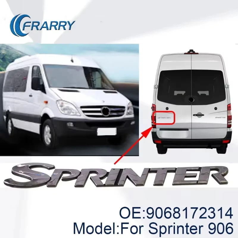 

Frarry- auto parts Sprinter Wordmark 9068172314 For Benz Sprinter