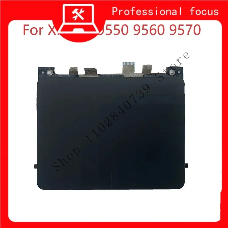 WYORESY Laptop Touchpad Mouse Button Board For Dell XPS 15 9550 9560 9570 Precision M5510 P56F Accessories P/N:0GJ46G 03T2W4